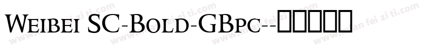 Weibei SC-Bold-GBpc-字体转换